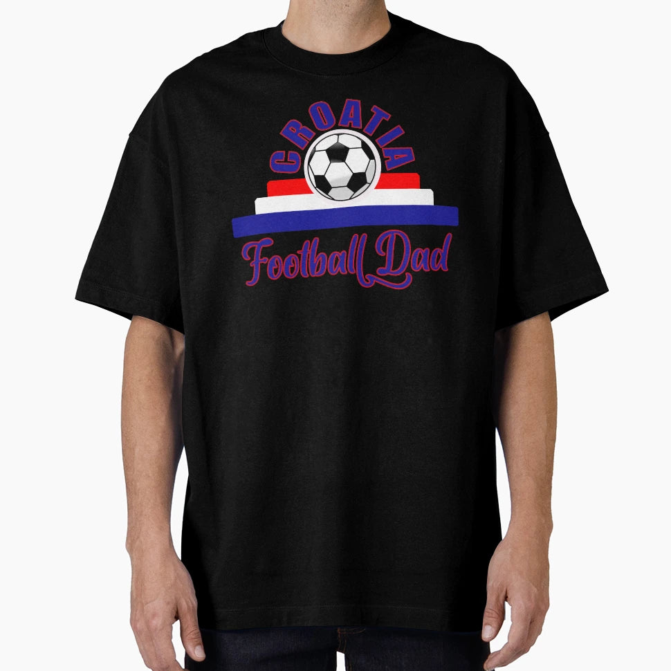 Croatia Football Dad Fathers Day T-Shirt - Aesthetic Graphic Men Women - T-Shirt, Sweatshirt, Hoodie