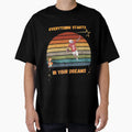 Everything Starts Your Dreams Great T-Shirt - Aesthetic Graphic for Adults - T-Shirt, Sweatshirt, Hoodie