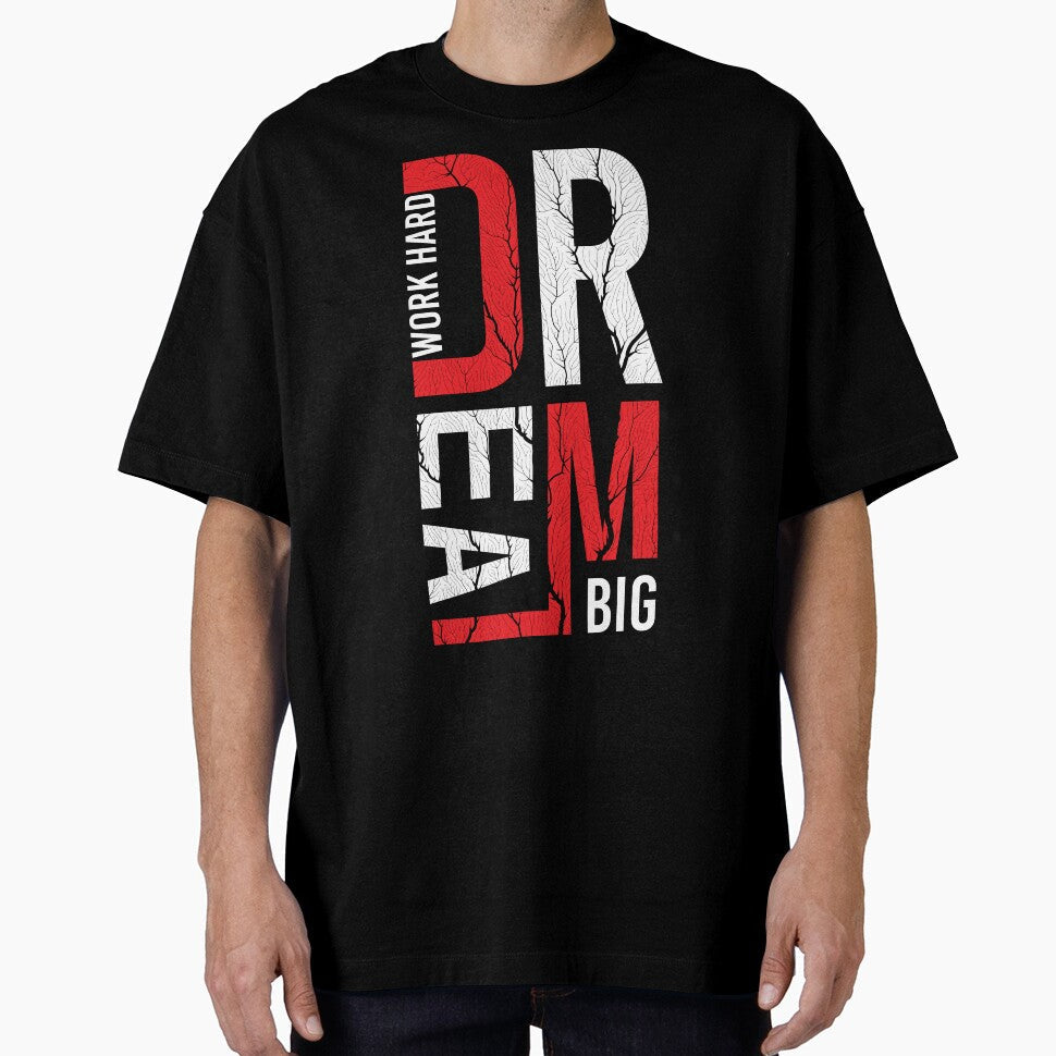 Dream Big Work Hard Motivational Streetwear Design - Adult & Kids T-Shirts, Sweatshirts & Hoodies apparel design preview 1