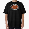 Football Its Reason Season T-Shirt - Streetwear Style Men Women - T-Shirt, Sweatshirt, Hoodie