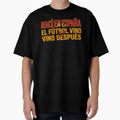 Spanish football came after by Redfield Universe - Adult & Kids T-Shirts, Sweatshirts & Hoodies apparel design preview 1