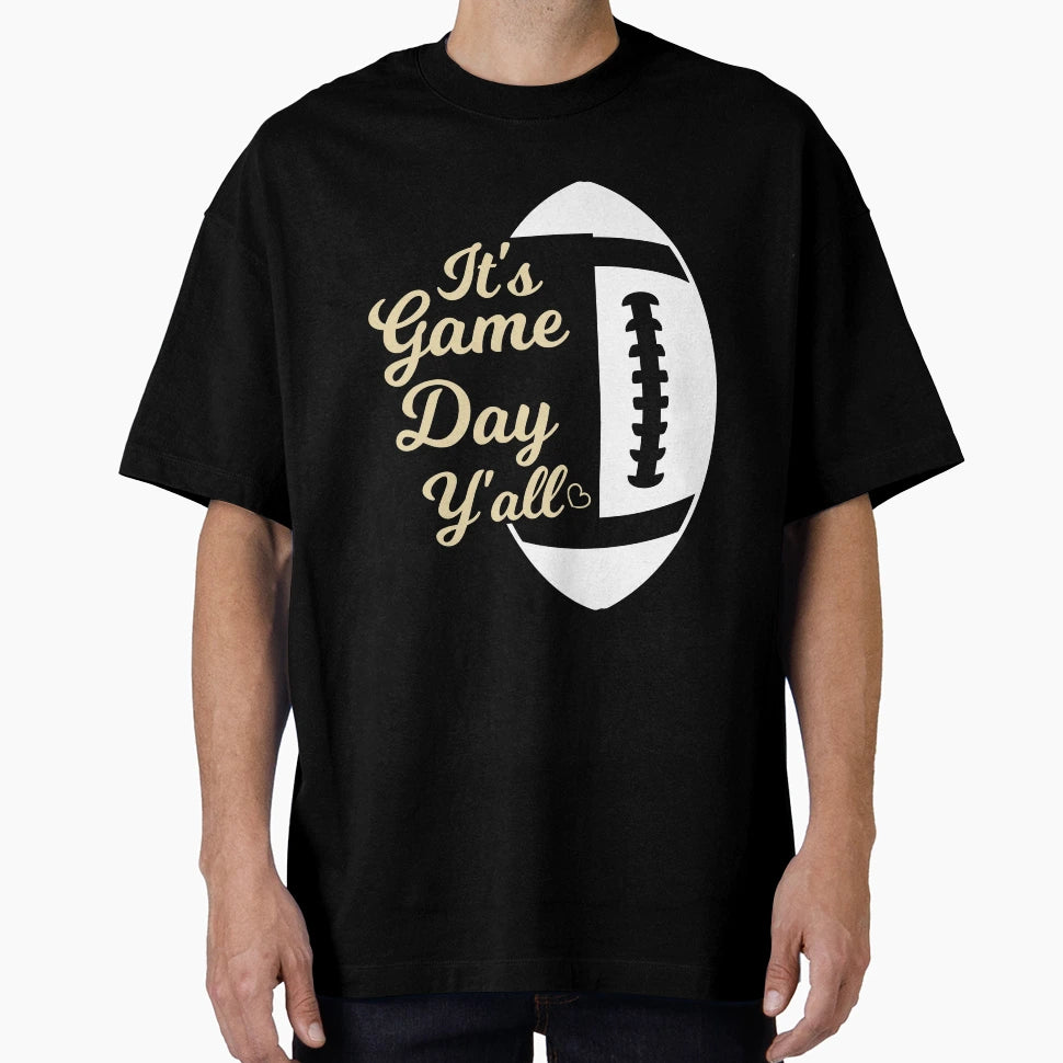 Its Game Day Yall Football Game Day T-Shirt - Aesthetic Graphic Unisex - T-Shirt, Sweatshirt, Hoodie