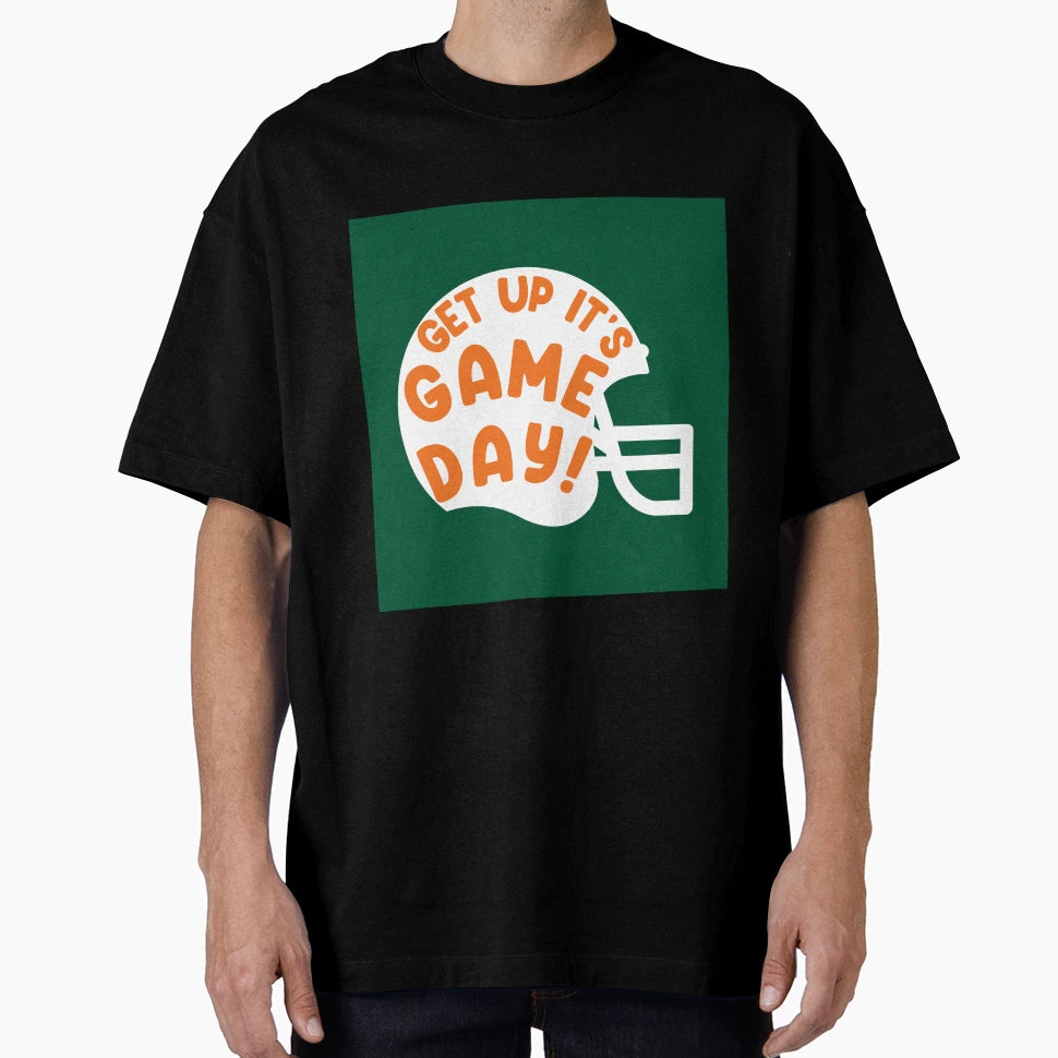 Get Up Its Gameday Miami T-Shirt - Graphic Print Men Women - T-Shirt, Sweatshirt, Hoodie