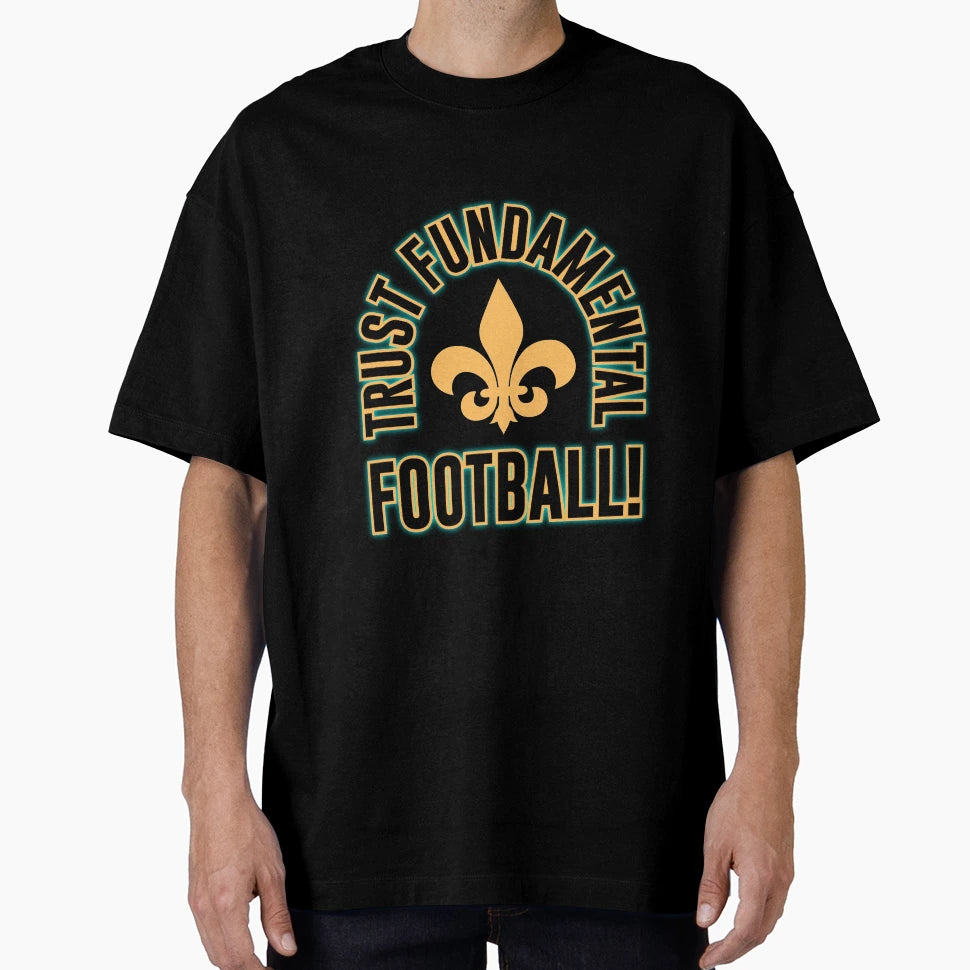 Trust Fundamental Football T-Shirt - Unique Graphic for Adults - T-Shirt, Sweatshirt, Hoodie
