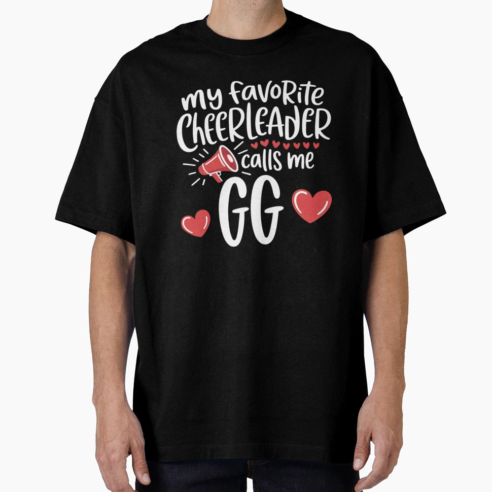 My Favorite Cheerleader Calls Me Gg Funny T-Shirt - Trendy Graphic Unisex - T-Shirt, Sweatshirt, Hoodie