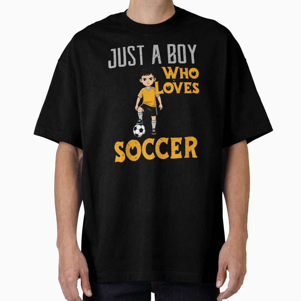 Just Who Loves Soccer Soccer Fan T-Shirt - Unique Graphic Unisex - T-Shirt, Sweatshirt, Hoodie