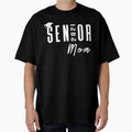 Senior 2021Mom T-Shirt - Trendy Graphic Men Women - T-Shirt, Sweatshirt, Hoodie