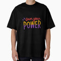 Own Your Power by ReVamp Store - Adult & Kids T-Shirts, Sweatshirts & Hoodies apparel design preview 1