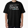 Coach T-Shirt - Trendy Graphic Unisex - T-Shirt, Sweatshirt, Hoodie