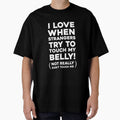I love when strangers try to touch my belly! by Mad - Adult & Kids T-Shirts, Sweatshirts & Hoodies apparel design preview 1
