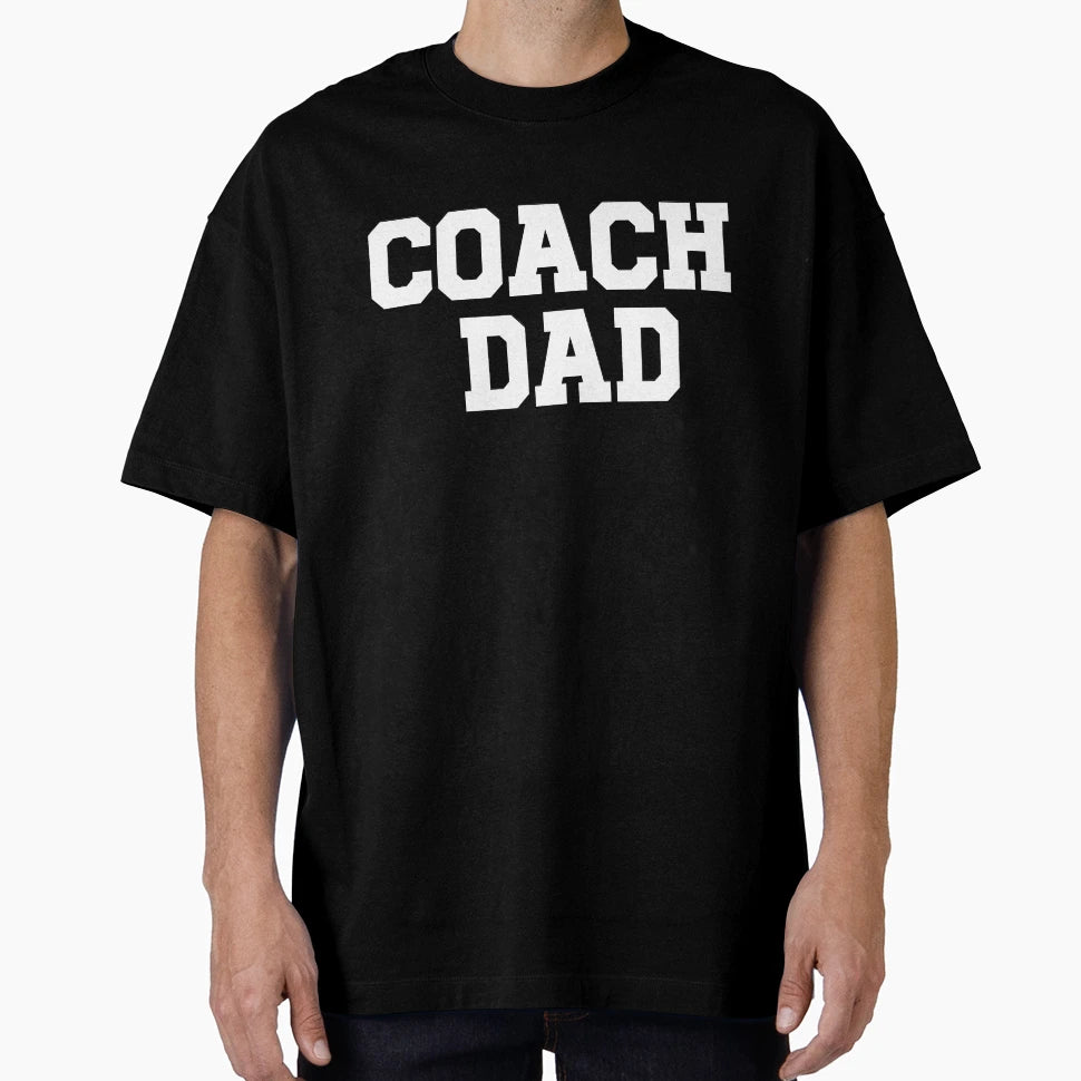 Coach Dad T-Shirt - Minimalist Print Men Women - T-Shirt, Sweatshirt, Hoodie
