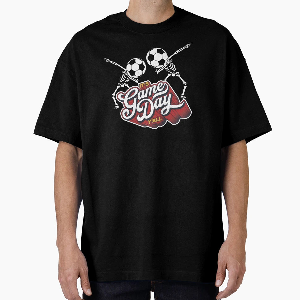 Its Game Day Yall Soccer Mom Soccer T-Shirt - Streetwear Style for Adults - T-Shirt, Sweatshirt, Hoodie