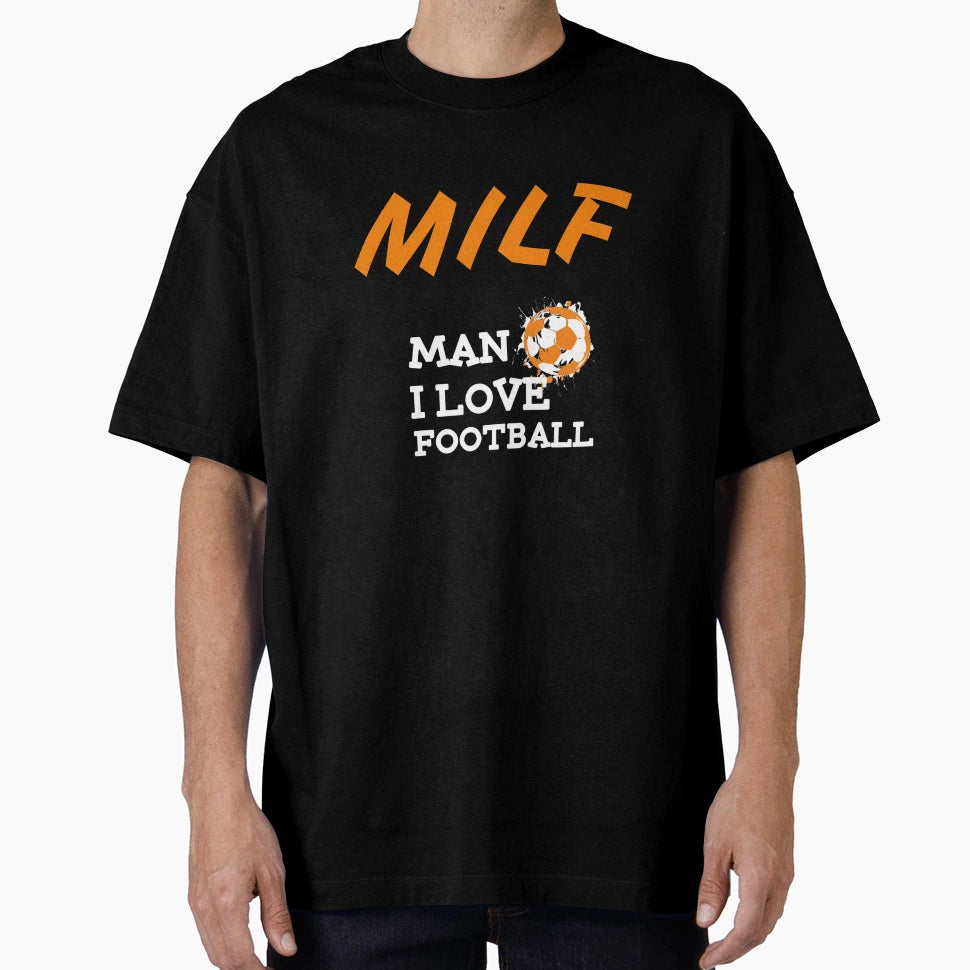 Milf I Love Football T-Shirt - Custom Art Print for Adults - T-Shirt, Sweatshirt, Hoodie