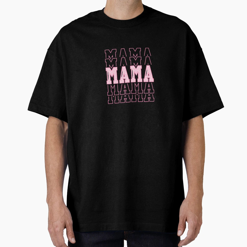 Mama Lettering T-Shirt - Graphic Print Men Women - T-Shirt, Sweatshirt, Hoodie