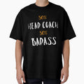 50 Head Coach 50 Badass Coworker T-Shirt - Fun Novelty Design for Adults - T-Shirt, Sweatshirt, Hoodie