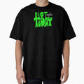 Not Today Bold Attitude Typography by AdicretorDesign - Adult & Kids T-Shirts, Sweatshirts & Hoodies apparel design preview 1