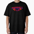 Football Is Life T-Shirt - Aesthetic Graphic for Adults - T-Shirt, Sweatshirt, Hoodie