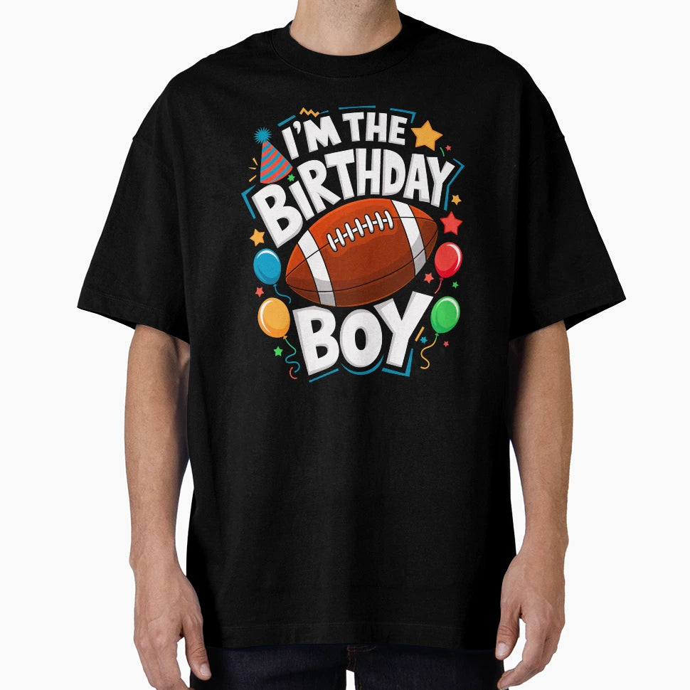 Funny Football Birthday Bday T-Shirt - Casual Everyday Wear Men Women - T-Shirt, Sweatshirt, Hoodie