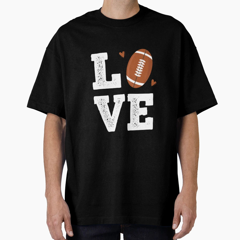 Football Love T-Shirt - Casual Everyday Wear for Adults - T-Shirt, Sweatshirt, Hoodie