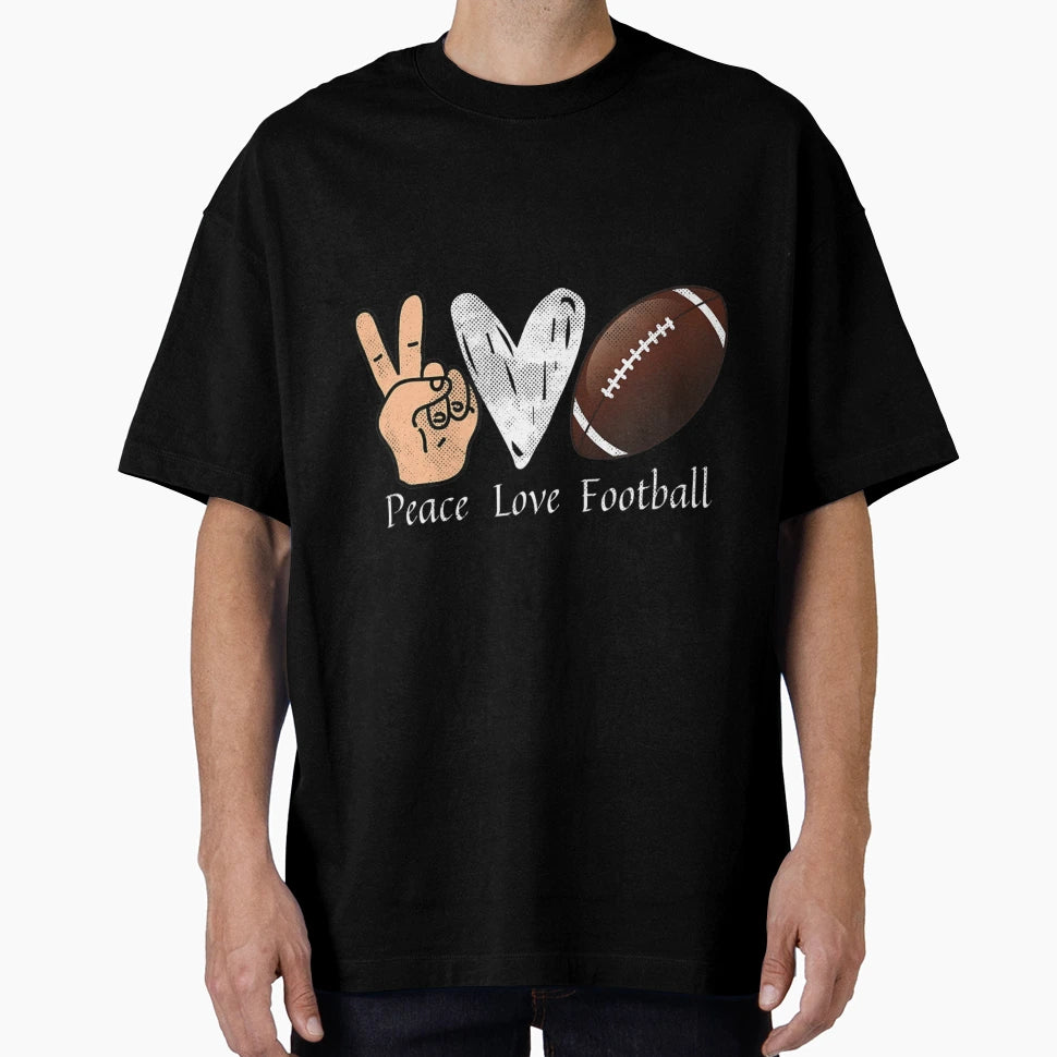 Funny Peace Love Football Sports Lover T-Shirt - Aesthetic Graphic Unisex - T-Shirt, Sweatshirt, Hoodie