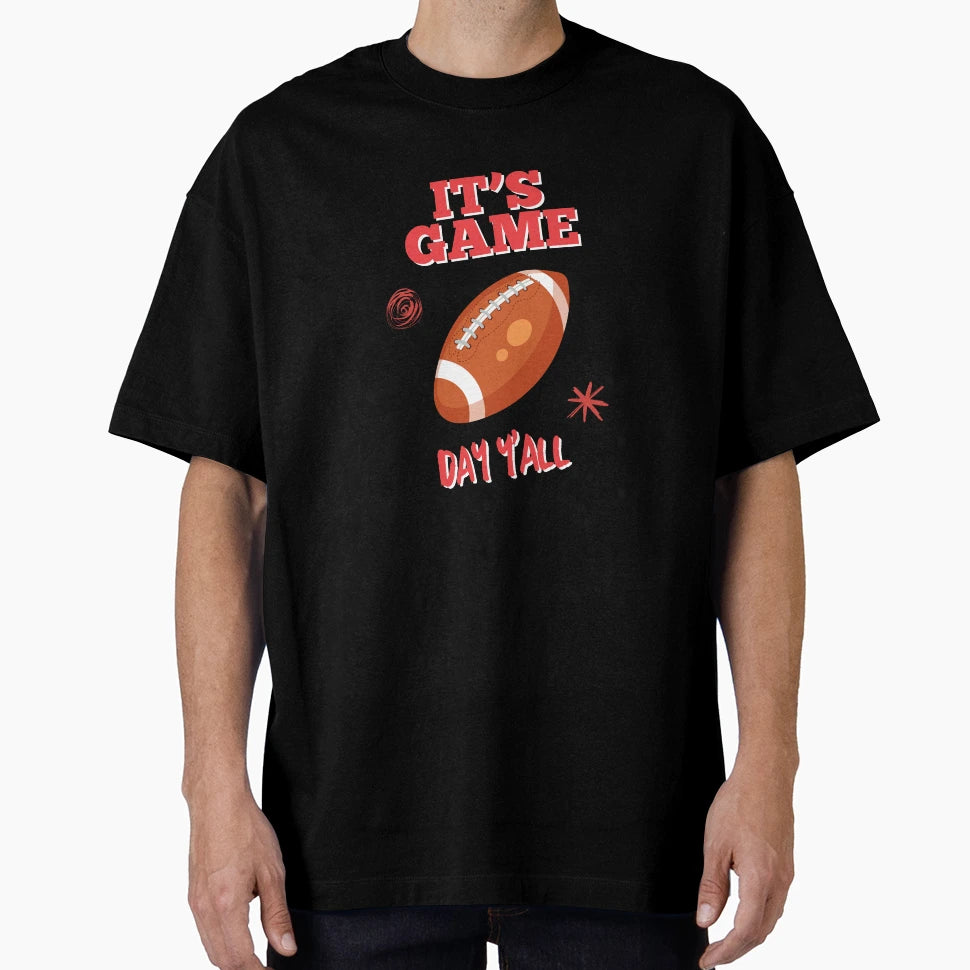 Its Game Day Yall T-Shirt - Trendy Graphic Unisex - T-Shirt, Sweatshirt, Hoodie