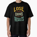Fitness Motivation Lose Your Excuses to Find Results - Adult & Kids T-Shirts, Sweatshirts & Hoodies apparel design preview 1