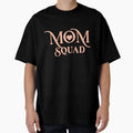 Mom Squad Mothers Daytee Gift First T-Shirt - Aesthetic Graphic Men Women - T-Shirt, Sweatshirt, Hoodie