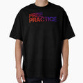 Free Practice T-Shirt - Minimalist Print for Adults - T-Shirt, Sweatshirt, Hoodie