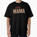 Mama Leopard Typography T-Shirt - Casual Everyday Wear Men Women - T-Shirt, Sweatshirt, Hoodie
