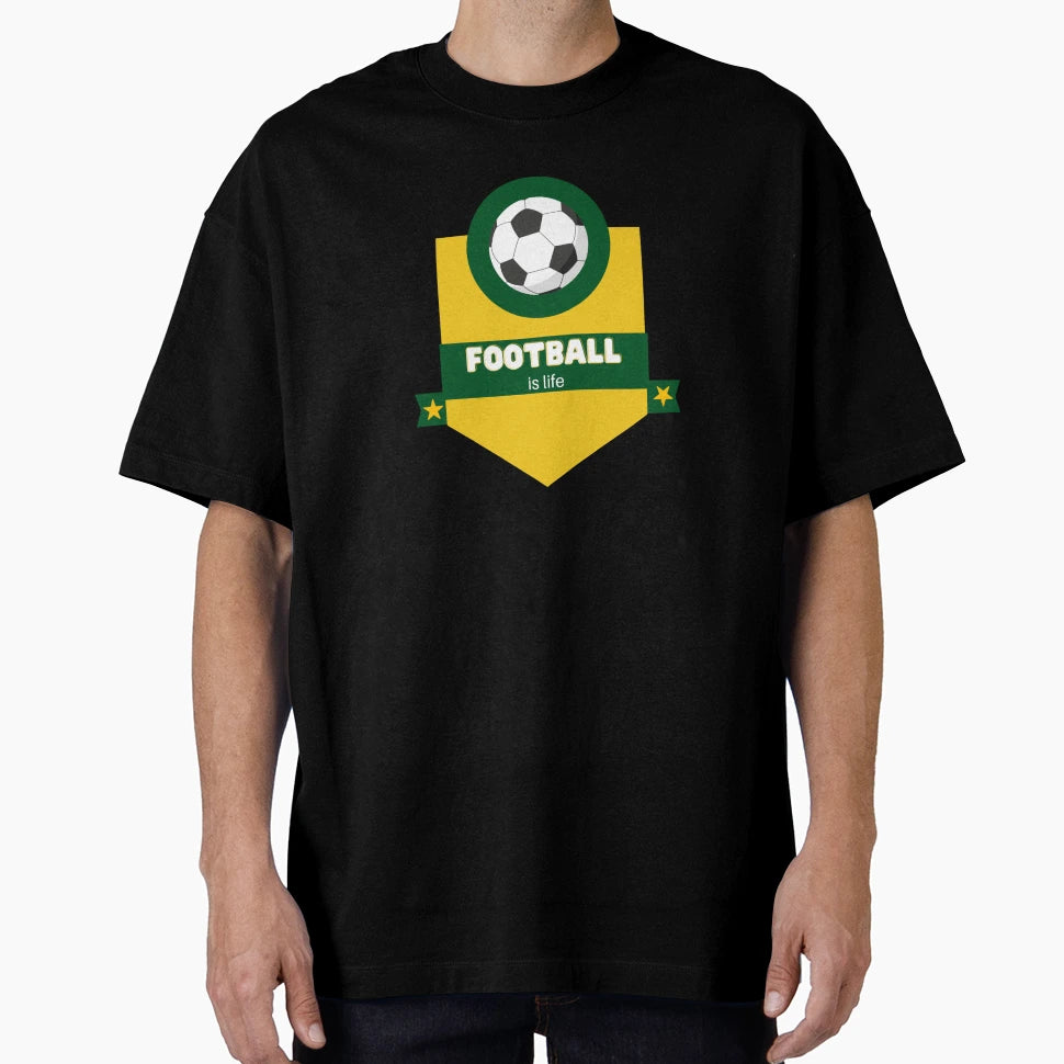 Football Is Life 5 T-Shirt - Streetwear Style Unisex - T-Shirt, Sweatshirt, Hoodie