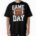 Game Day Football Fans T-Shirt - Streetwear Style Unisex - T-Shirt, Sweatshirt, Hoodie