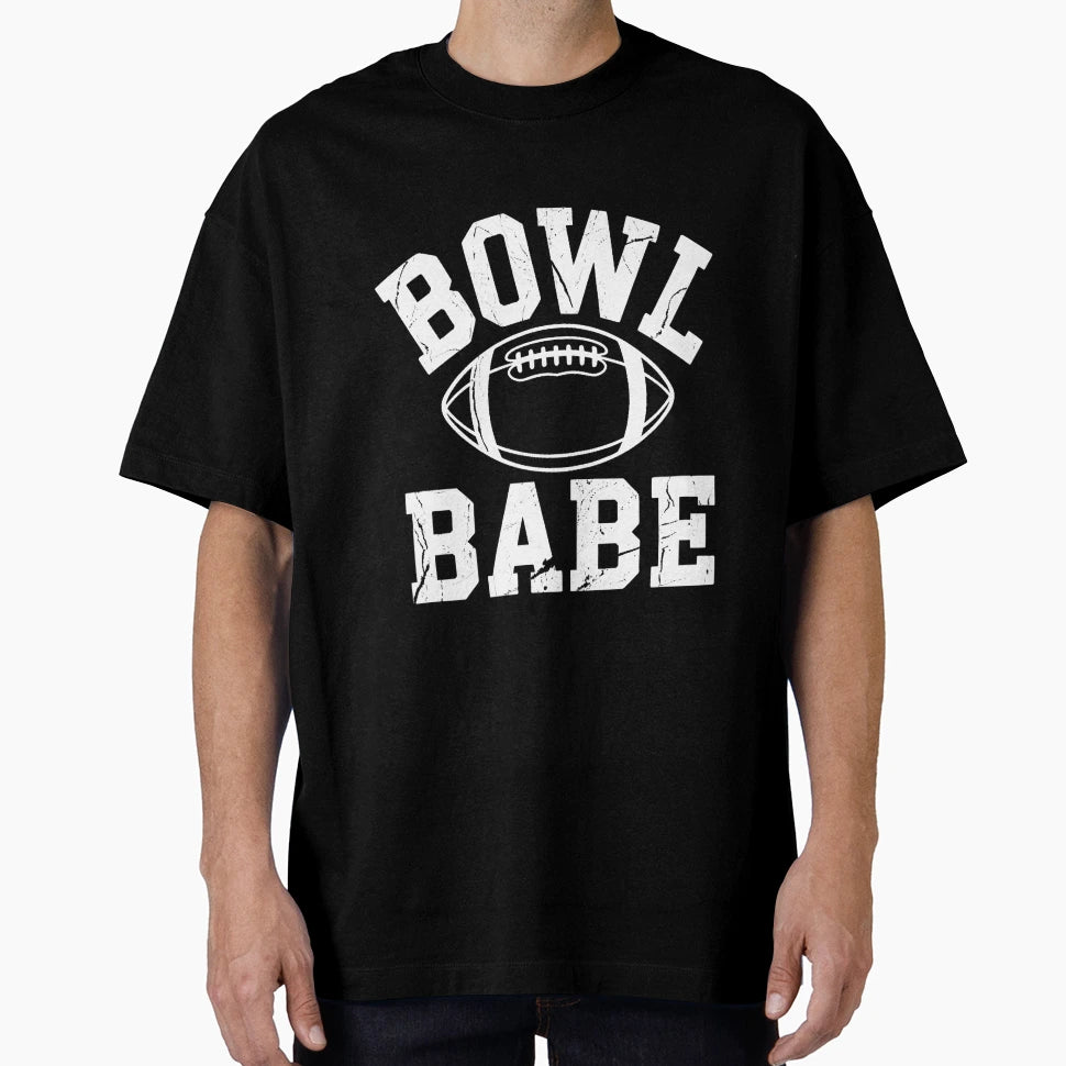 Football Bowl Babe Super T-Shirt - Minimalist Print Men Women - T-Shirt, Sweatshirt, Hoodie
