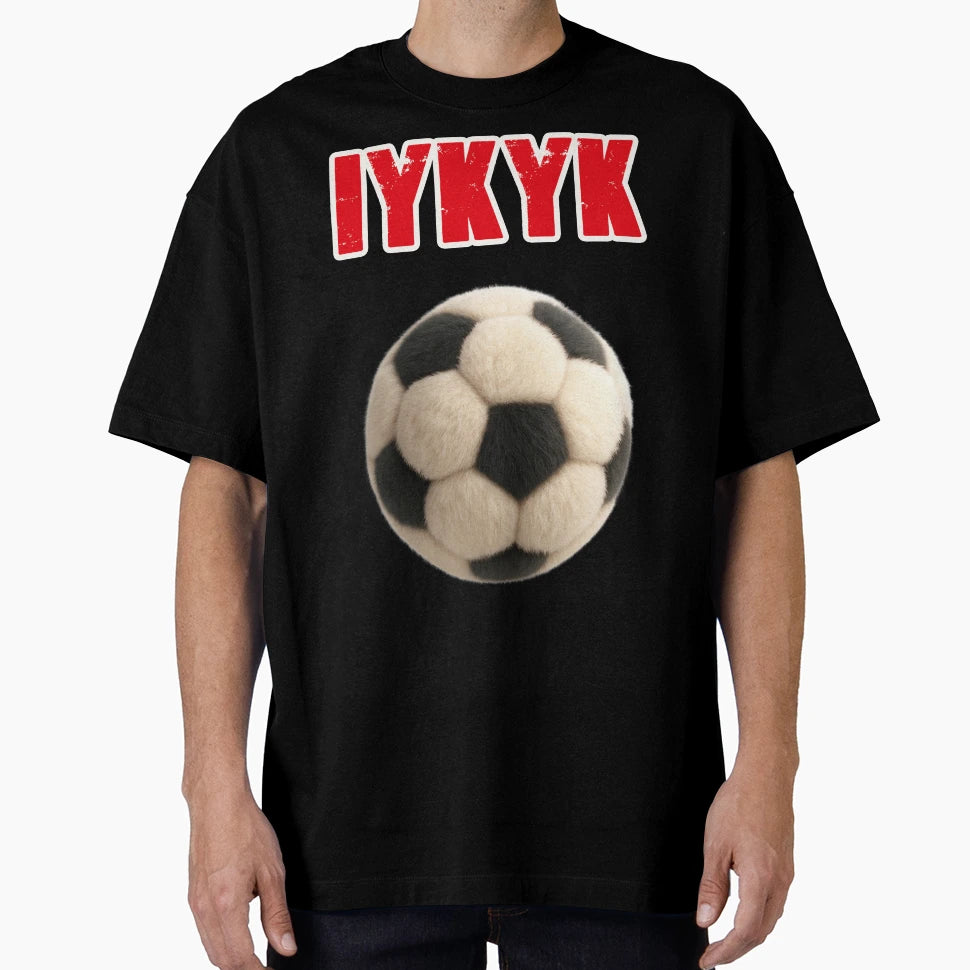 Iykyk Football T-Shirt - Aesthetic Graphic for Adults - T-Shirt, Sweatshirt, Hoodie