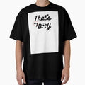Thats My T-Shirt - Minimalist Print Unisex - T-Shirt, Sweatshirt, Hoodie