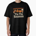 Tis Season T-Shirt - Unique Graphic Unisex - T-Shirt, Sweatshirt, Hoodie