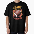 Football Season Ready Ber Months Fall T-Shirt - Trendy Graphic Unisex - T-Shirt, Sweatshirt, Hoodie
