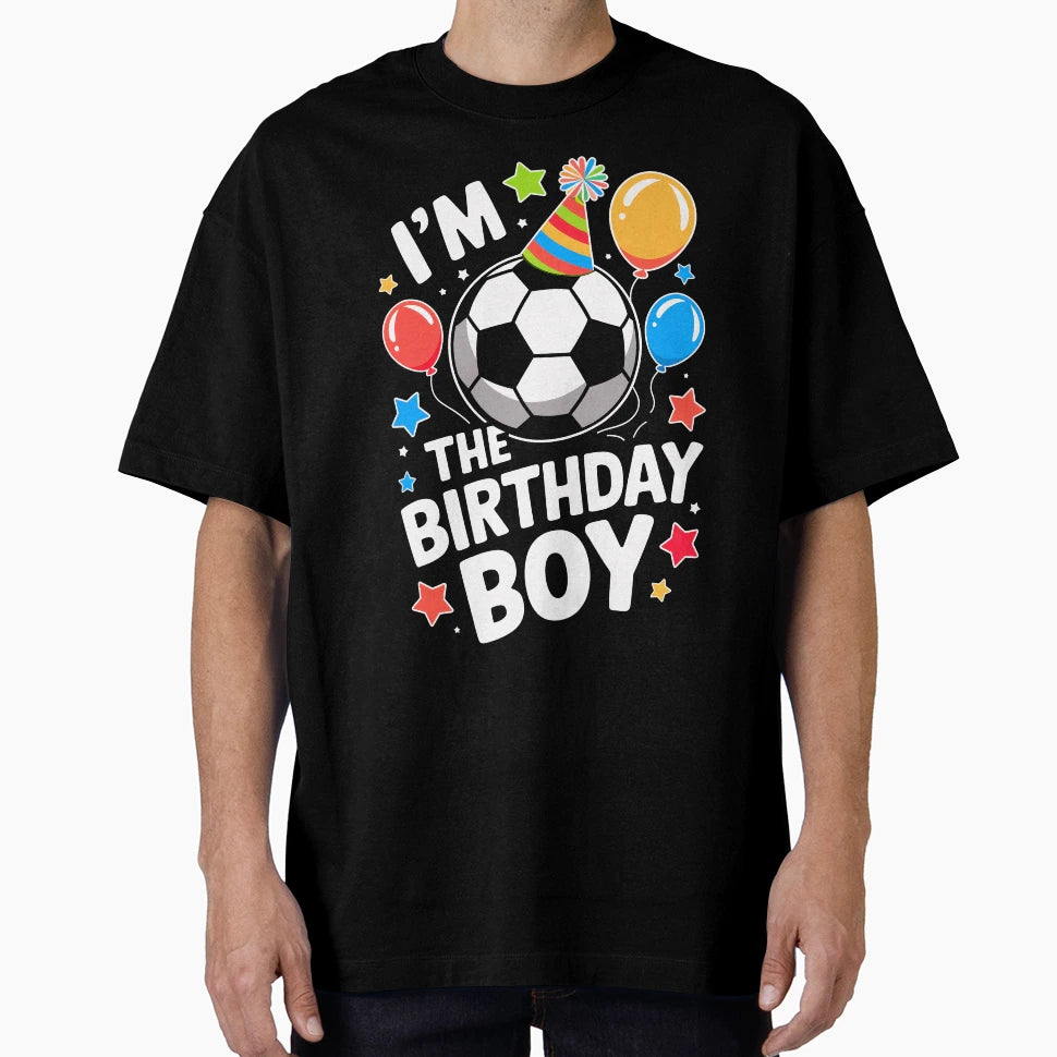 Funny Soccer Birthday Bday T-Shirt - Fun Novelty Design Men Women - T-Shirt, Sweatshirt, Hoodie