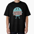 You Deserve to be Proud Affirmation Buddy by 1701-Z - Adult & Kids T-Shirts, Sweatshirts & Hoodies apparel design preview 1