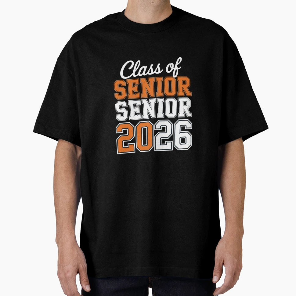 Proud Senior 2026 Graduation High T-Shirt - Casual Everyday Wear Men Women - T-Shirt, Sweatshirt, Hoodie