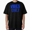 Vibes Only, Blue Grunge Typography by Memes N Lore - Adult & Kids T-Shirts, Sweatshirts & Hoodies apparel design preview 1