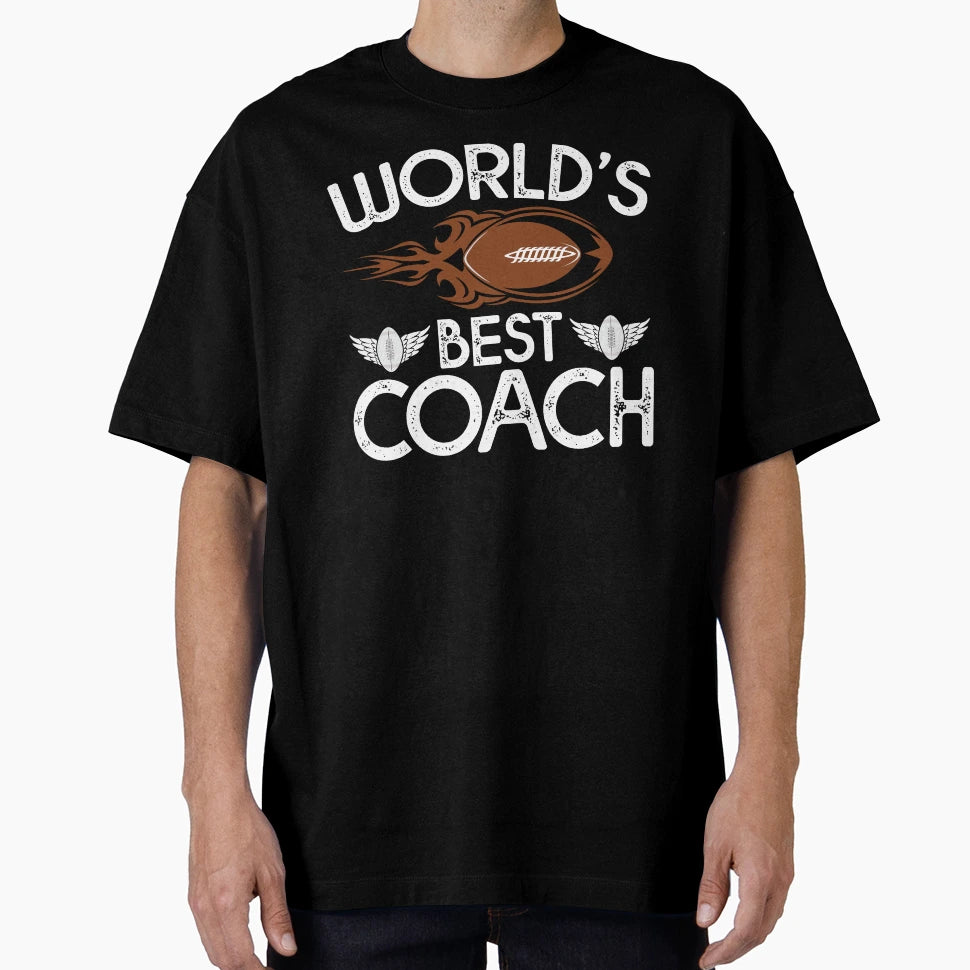 Worlds Best Coach Funny Football Coach T-Shirt - Graphic Print Men Women - T-Shirt, Sweatshirt, Hoodie