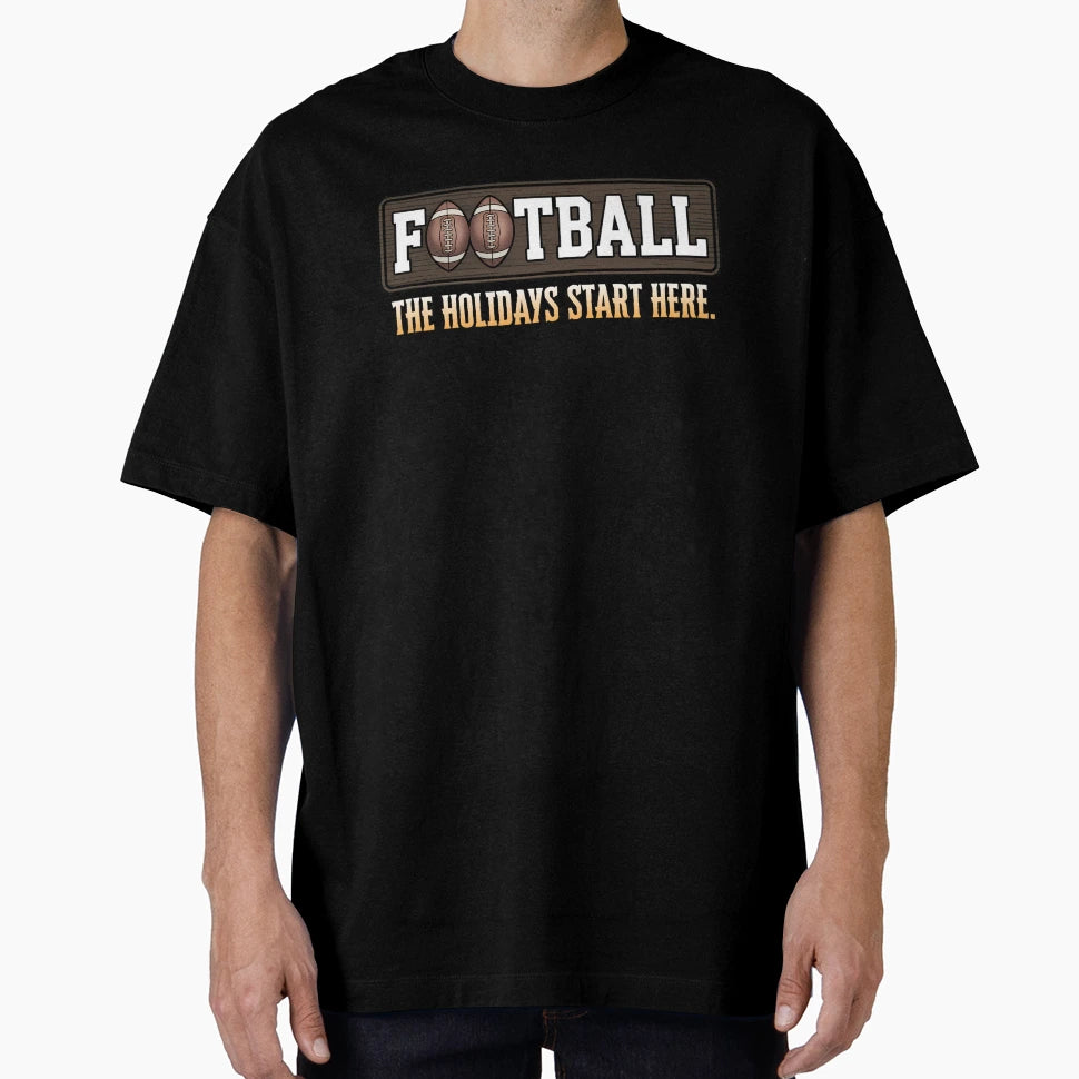 Football Holiday Season Kickoff T-Shirt - Casual Everyday Wear for Adults - T-Shirt, Sweatshirt, Hoodie