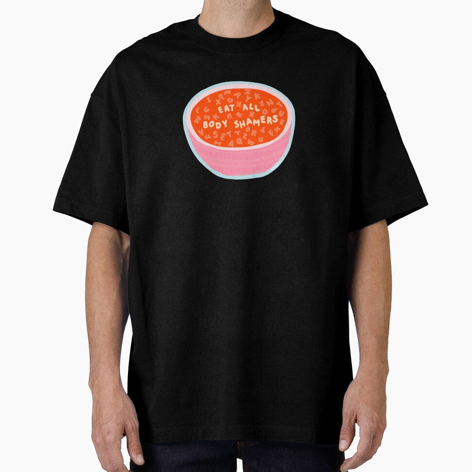 Eat All Body Shamers Alphabet Soup Messages The Peach - Adult & Kids T-Shirts, Sweatshirts & Hoodies apparel design preview 1