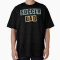 Soccer Dad Dad Fathers Day Gift T-Shirt - Minimalist Print Men Women - T-Shirt, Sweatshirt, Hoodie
