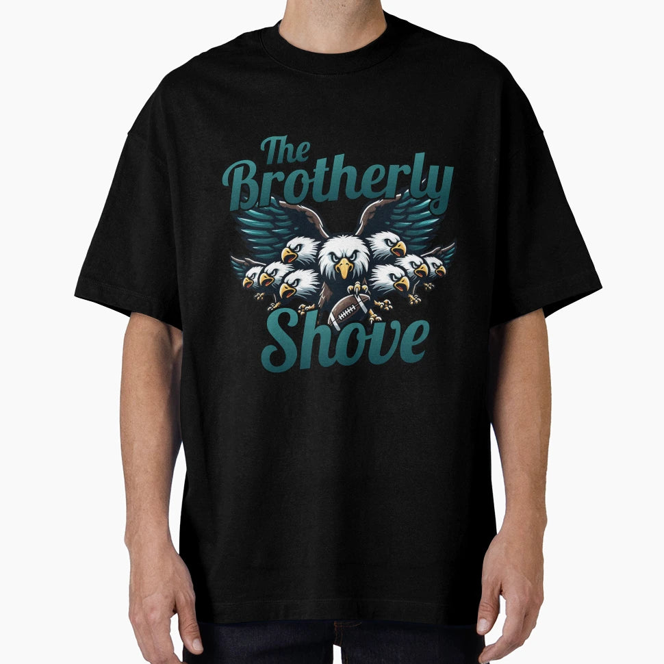 Philadelphia Brotherly Shove T-Shirt - Trendy Graphic Unisex - T-Shirt, Sweatshirt, Hoodie