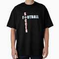 Soccer Football T-Shirt - Unique Graphic Unisex - T-Shirt, Sweatshirt, Hoodie