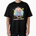 Future Football Star Mom Soccer T-Shirt - Casual Everyday Wear for Adults - T-Shirt, Sweatshirt, Hoodie