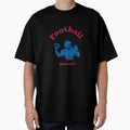 Football Season T-Shirt - Fun Novelty Design Unisex - T-Shirt, Sweatshirt, Hoodie