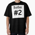 Brother 2 T-Shirt - Graphic Print Men Women - T-Shirt, Sweatshirt, Hoodie