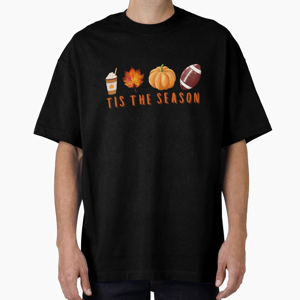Tis Season Fall Football Pumpkin Spice T-Shirt - Novelty Apparel Unisex - T-Shirt, Sweatshirt, Hoodie
